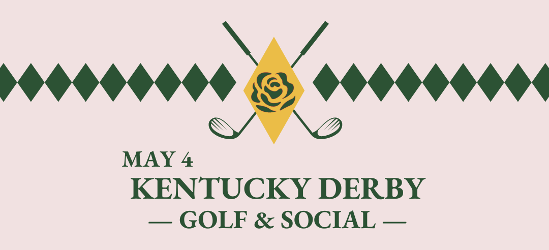 Kentucky Derby Golf & Social